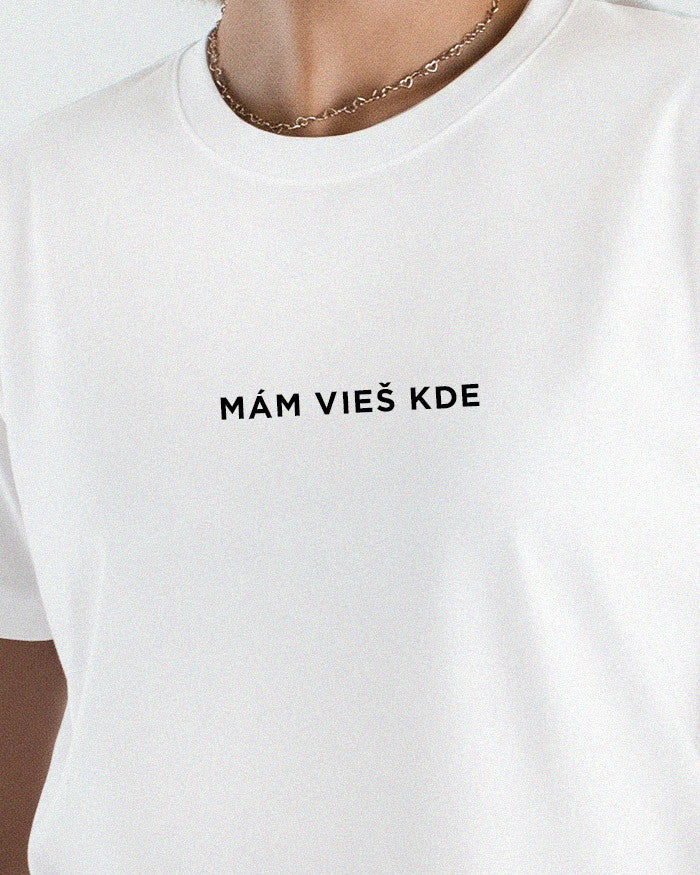 Mám vieš kde unisex
